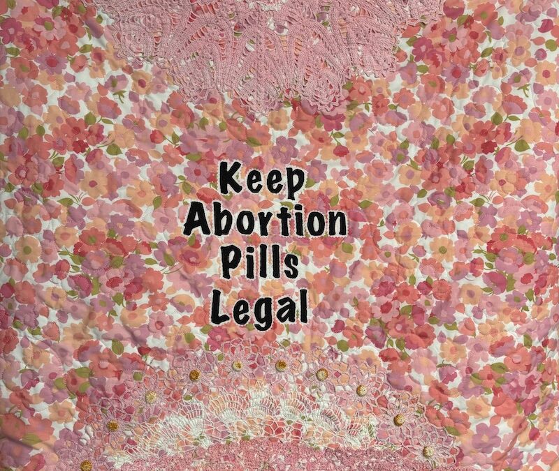 Keep Abortion Pills Legal