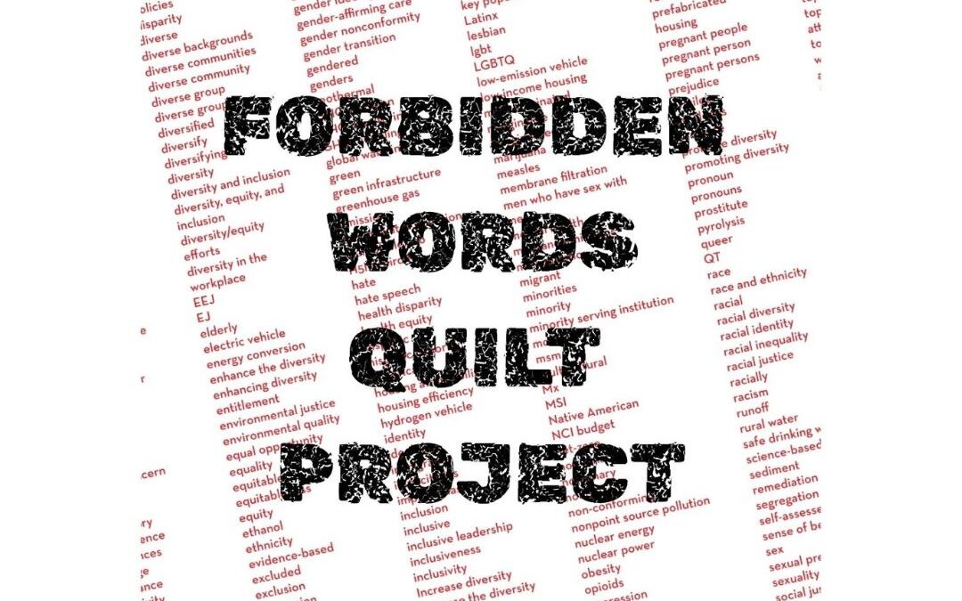 THE FORBIDDEN WORDS QUILT PROJECT:  FALL 2025