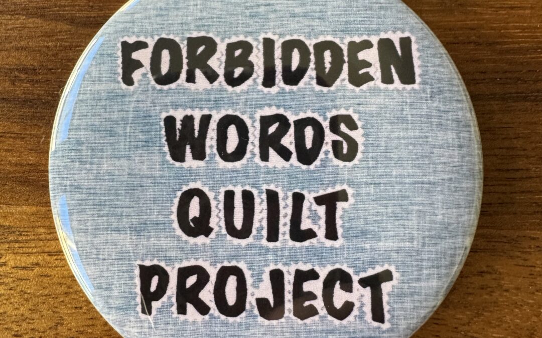 THE FORBIDDEN WORDS QUILT PROJECT:  FALL 2025